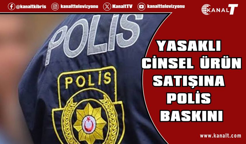 Yeniboğaziçi’nde yasaklı cinsel içerikli ürünler ele geçirildi
