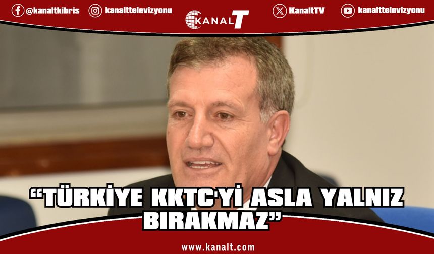 Arıklı: "Türkiye Kıbrıs'tır, Kıbrıs Türkiye'dir" Mesajı Verildi