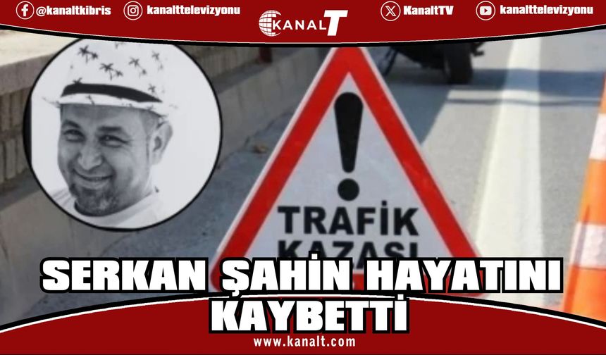 Trafik kazasında ağır yaralanan Serkan Şahin, 3 aydır devam eden yaşam savaşını kaybetti!