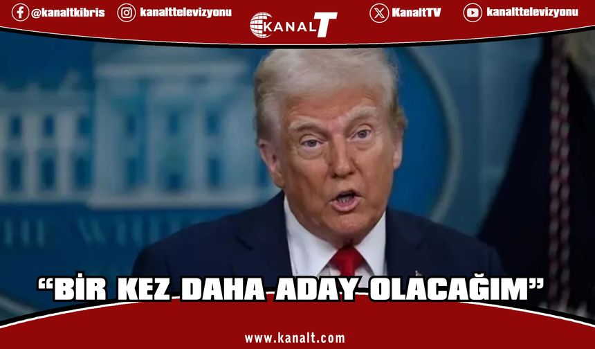 Trump, gelecek seçimde “bir kez daha aday olacağını” açıkladı