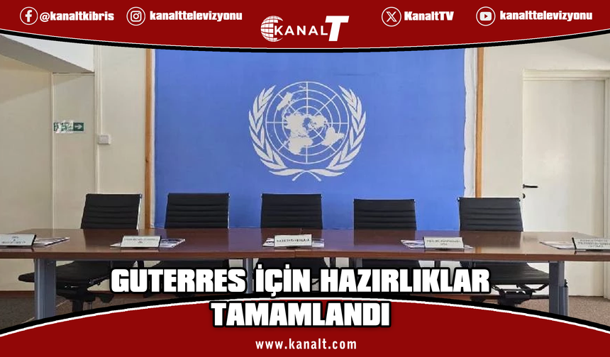 BM Kıbrıs Ofisi, Guterres’in ziyaretine hazır