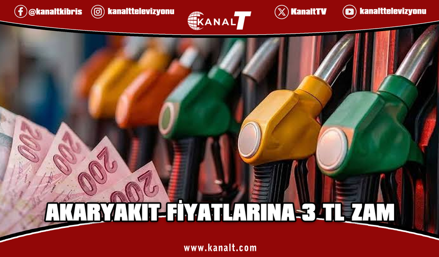 Akaryakıt fiyatlarına 3 TL zam!