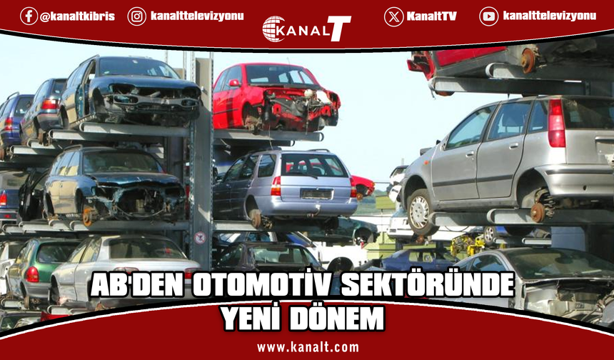 AB'de ömrünü tamamlayan araçlara yönelik yeni kurallar yürürlüğe giriyor