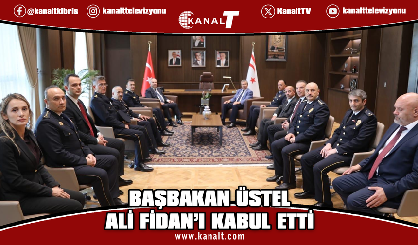 Başbakan Üstel Türkiye Emniyet Genel Müdürü Ali Fidan’ı kabul etti