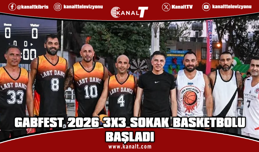 GABFEST 2026 3x3 sokak basketbolu başladı
