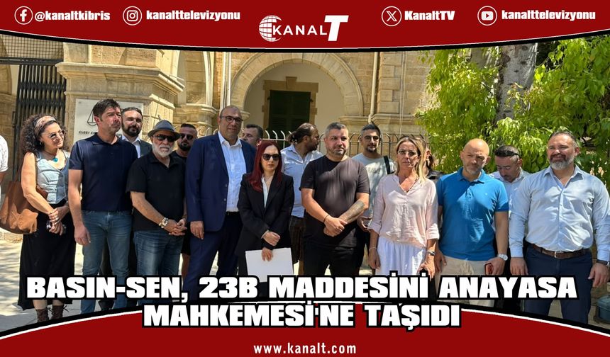 Basın-Sen, 23B Maddesini Anayasa Mahkemesi'ne Taşıdı