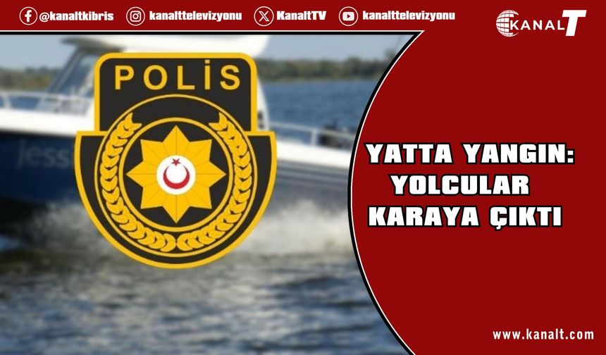Dipkarpaz açıklarında yatta yangın