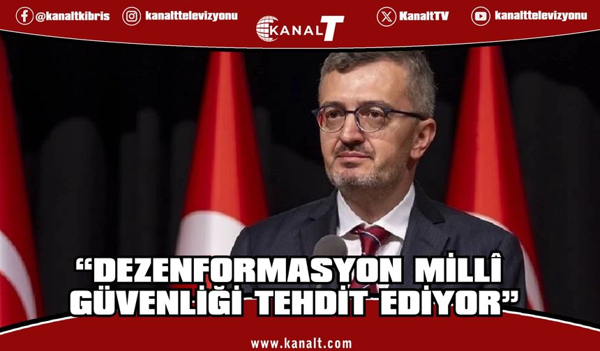Duran: Dezenformasyon, sadece bir bilgi kirliliği değil, doğrudan bir millî güvenlik meselesidir