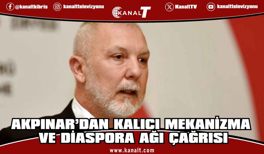 Akpınar: KKTC’ye Yönelik Engellemelere Karşı Ortak Devlet Refleksi Geliştirilmeli