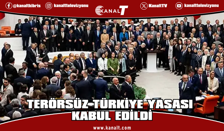 Terörsüz Türkiye yasası Meclis'te kabul edildi