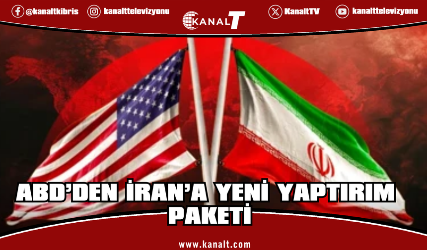ABD'den İran'a yaptırım paketi