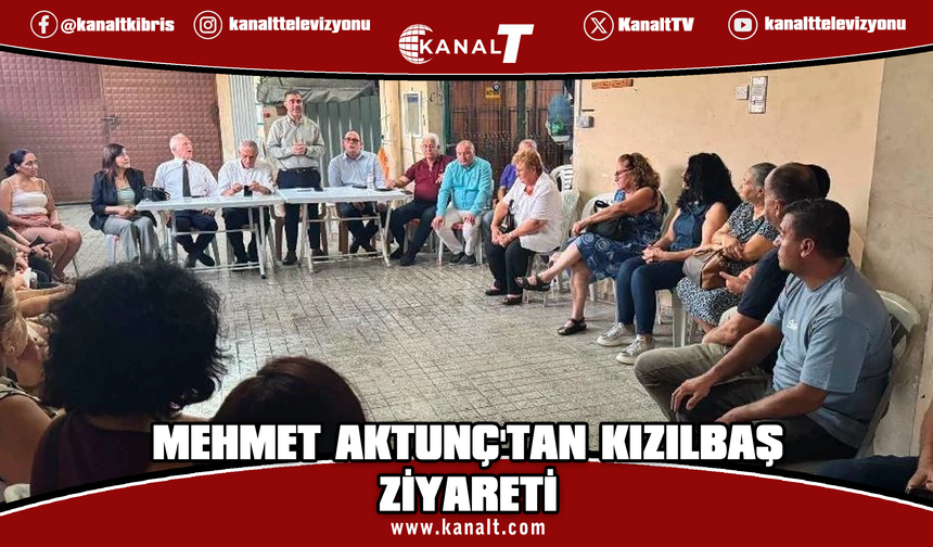 UBP Lefkoşa Belediye Başkan adayı Mehmet Aktunç, Kızılbaş’ta vatandaşlarla buluştu