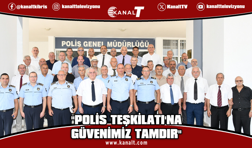 Emekli Polisler Derneği’nden PGM’ye destek: Polis Teşkilatı’na güvenimiz tam
