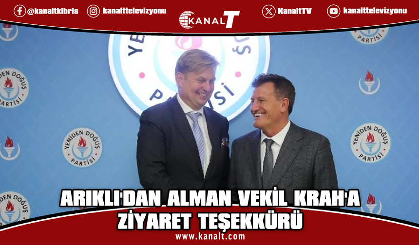 Arıklı, Krah ile görüştü: Bizi dinlemeniz çok değerli