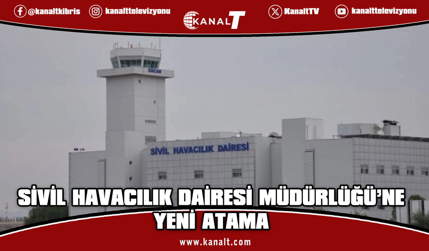 Sivil Havacılık Dairesi Müdürlüğü görevine Hayran Bolkan atandı