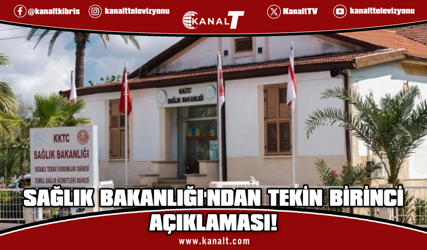 Sağlık Bakanlığı'ndan Tekin Birinci açıklaması: Müdahale Edilmemesi Söz Konusu Değildir