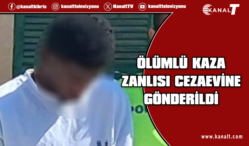 Ölümlü kaza zanlısı hakkında tutukluluk kararı verildi