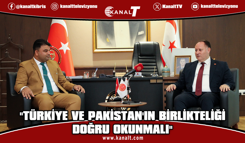Öztürkler: Pakistan, milli mücadelemizde her zaman yanımızda oldu
