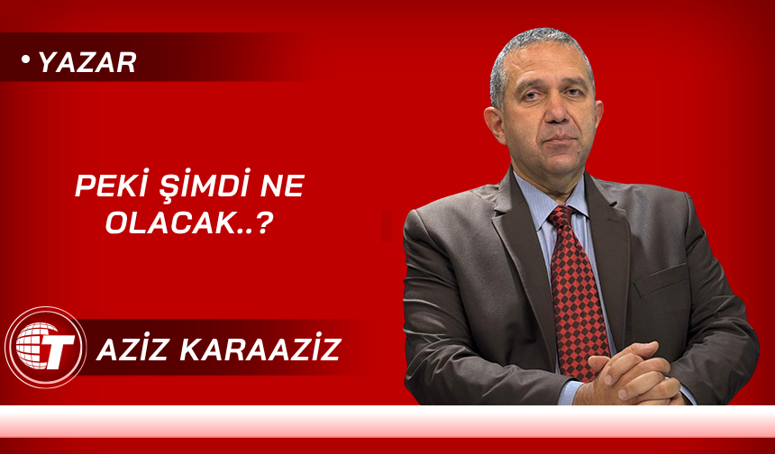 Peki Şimdi Ne Olacak..?