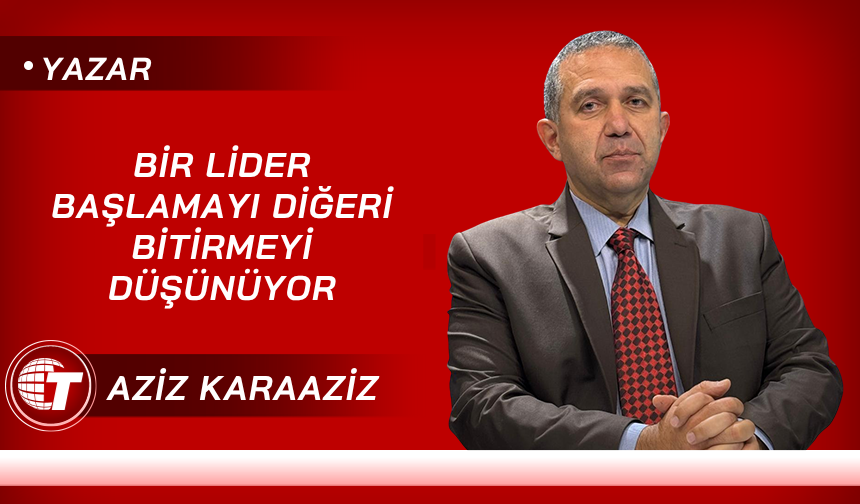 Bir Lider Başlamayı Diğeri Bitirmeyi Düşünüyor