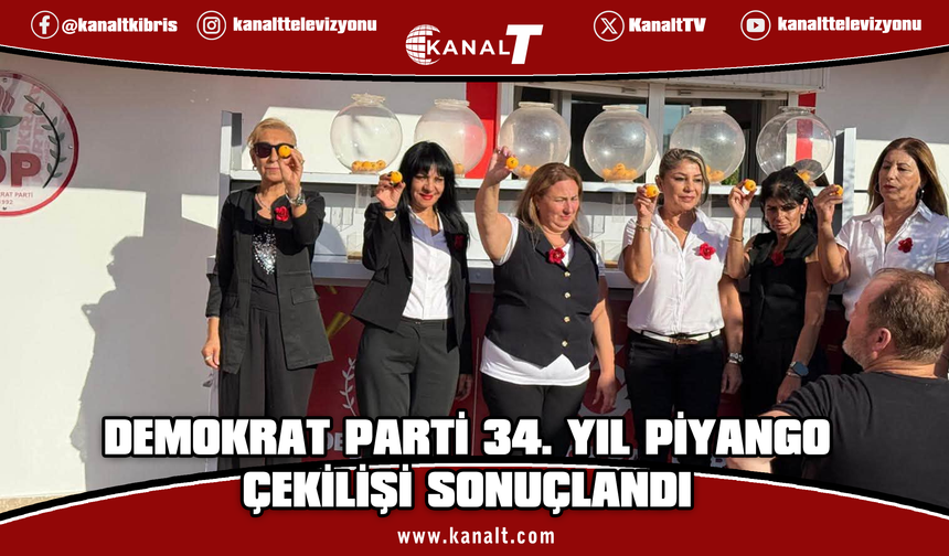 Demokrat Parti 34. yıl piyango çekilişi gerçekleşti