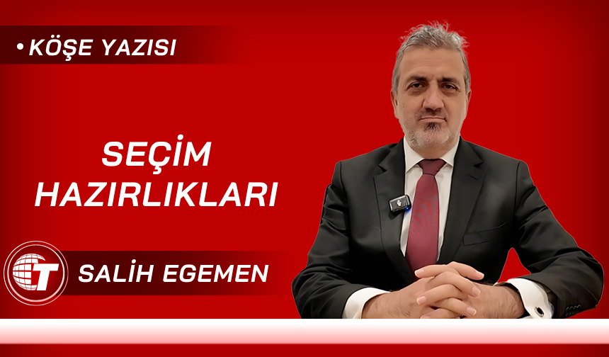 Seçim Hazırlıkları