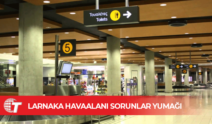 Larnaka Havaalanı’ndaki sorunlar uzun kuyruklara yol açıyor