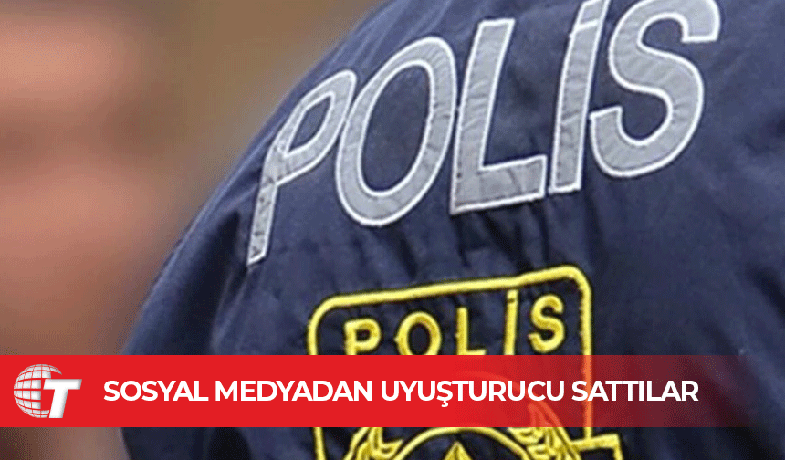 Sosyal medya üzerinden uyuşturucu satışı yaptıkları tespit edilen 2 kişi tutuklandı