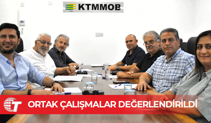 KTMMOB ile Güney Kıbrıs’tan ETEK, ortak çalışmaları değerlendirdi