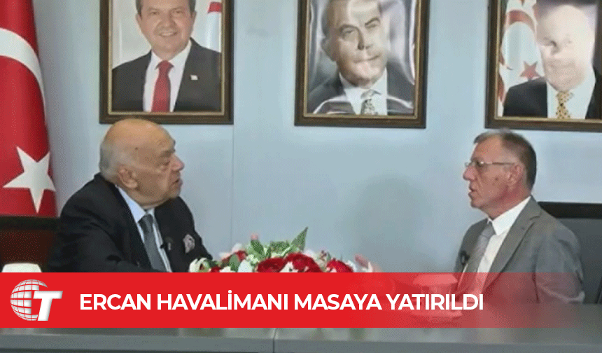 Ercan Havalimanı masaya yatırıldı