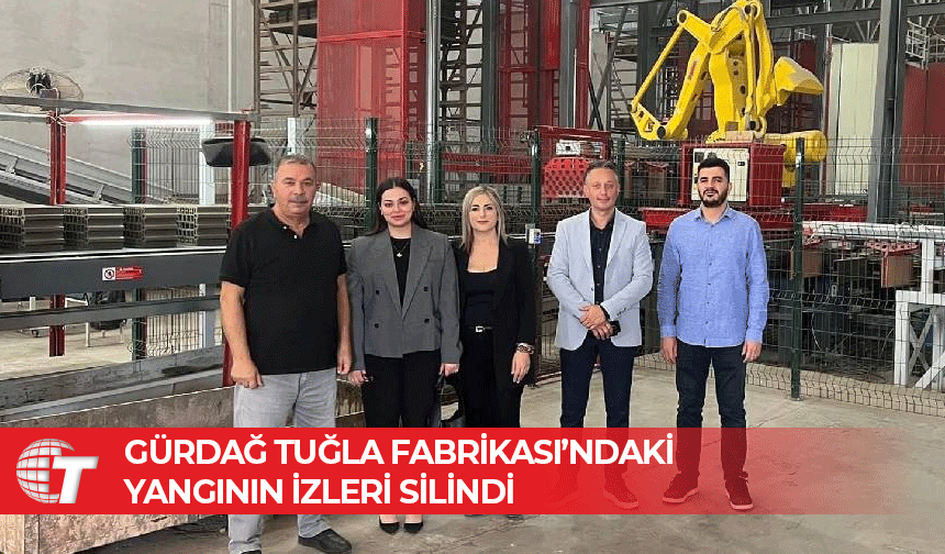 Capital Sigorta’nın yardımıyla Gürdağ Tuğla Fabrikası’ndaki yangının izleri silindi