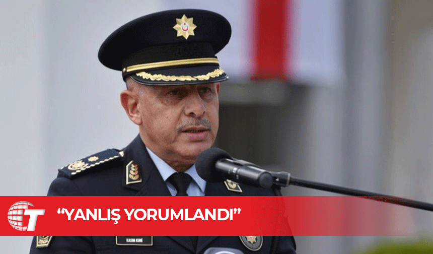 Polis Basın Subaylığı: Polis Genel Müdürünün açıklamaları bazı basın yayın organlarında farklı yorumlandı