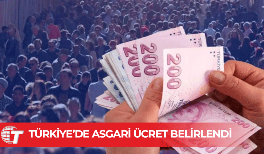 2025 Yılı asgari ücreti belirlendi