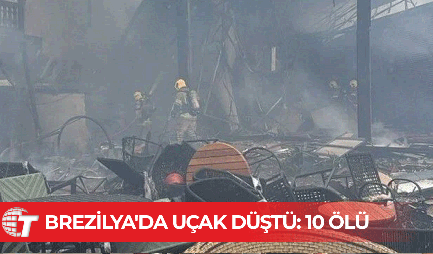 Brezilya'nın güneyinde küçük uçağın düşmesi sonucu 10 kişi hayatını kaybetti