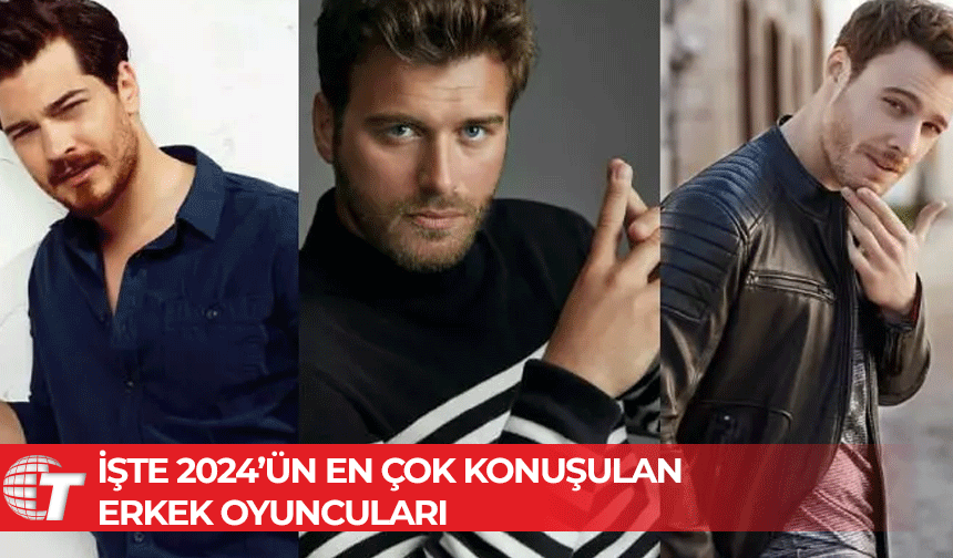 2024 yılında X'te en çok konuşulan erkek oyuncular açıklandı