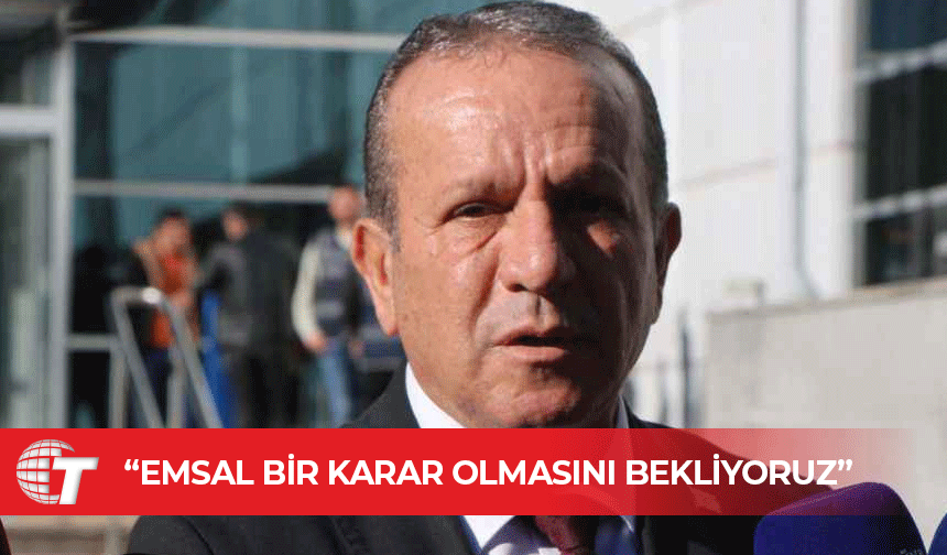 Ataoğlu: Beklentimiz en ağır cezanın verilmesi...