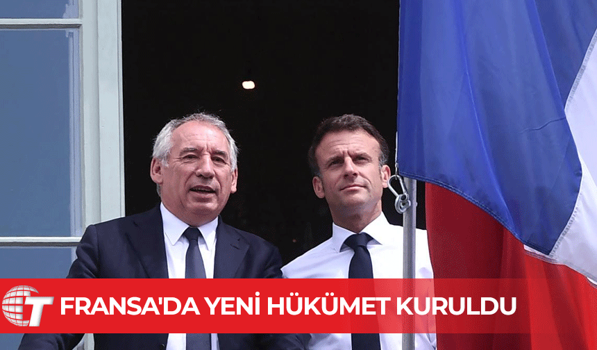 Bayrou yeni hükümeti kurdu