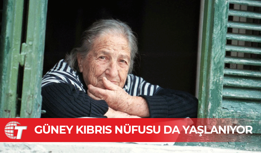 Avrupa ile birlikte Güney Kıbrıs nüfusu da yaşlanıyor