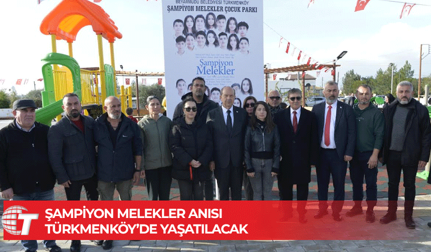 Türkmenköy Şampiyon Melekler Çocuk Parkı ve Dinlenme Alanı törenle hizmete açıldı