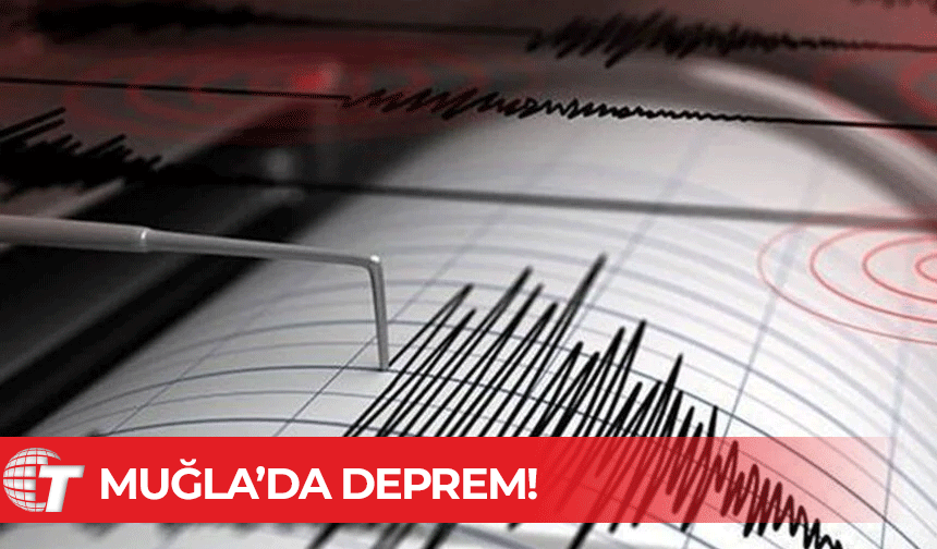 Muğla'da 4 dakika arayla peş peşe depremler