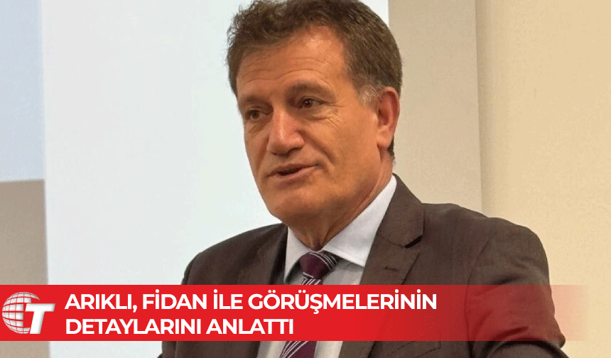 Erhan Arıklı: Fidan ile Ercan-Lazkiye uçak seferlerini hayata geçirmeyi görüştük