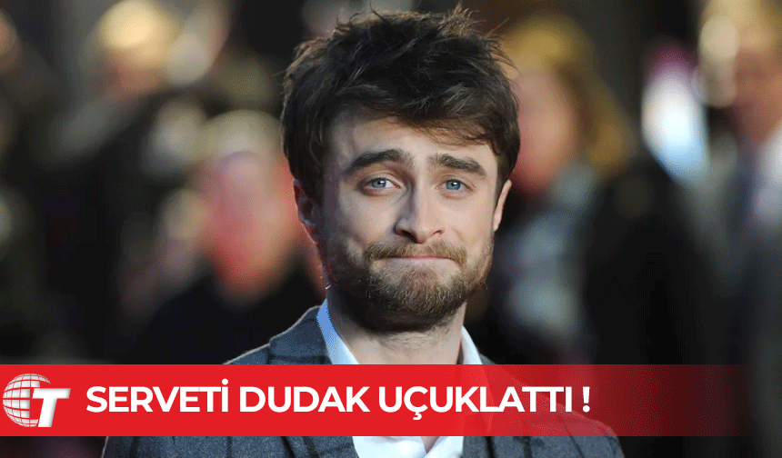 Harry Potter yıldızı bir servet var etmiş!