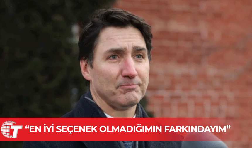 Kanada Başbakanı Trudeau istifasını duyurdu