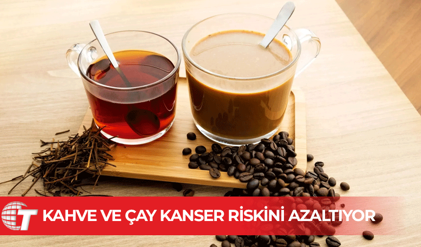 Kahve ve çay, baş ve boyun kanser riskini azaltıyor