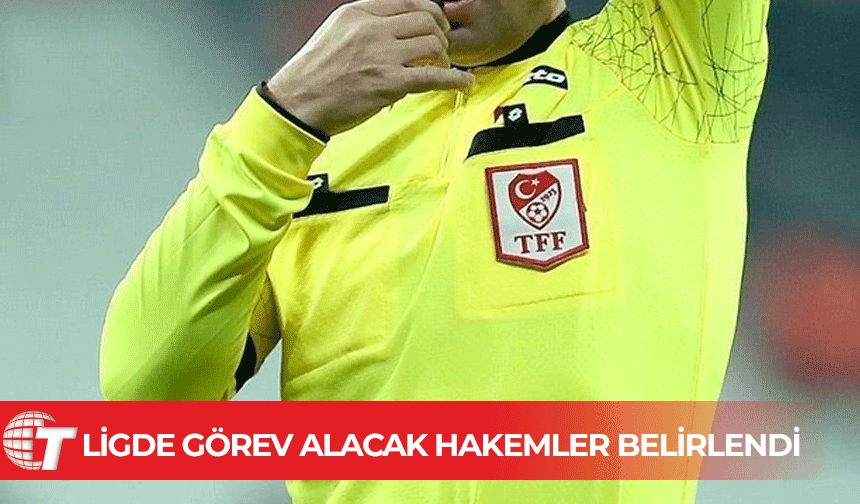 Trendyol Süper Lig'in 18. haftasında oynanacak maçları yönetecek hakemler açıklandı