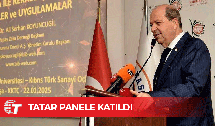 Tatar “Yapay Zeka ile Rekabetçi Sanayi: Stratejiler ve Uygulamalar” paneline katıldı