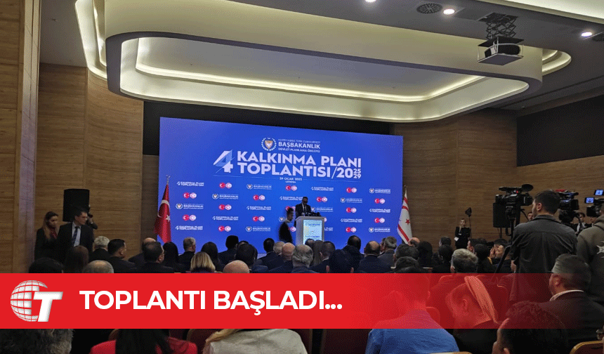 “KKTC 4. Beş Yıllık Kalkınma Planı” toplantısı başladı