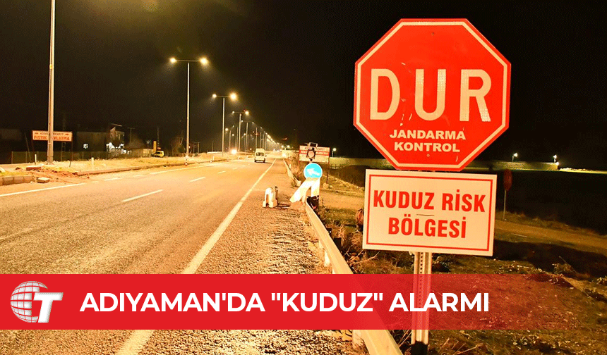 Adıyaman'da "kuduz" alarmı: Belde 6 ay karantinaya alındı