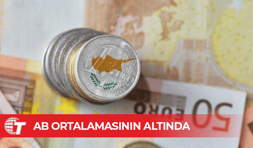 Güney Kıbrıs’ta maaşlar AB ortalamasının altında