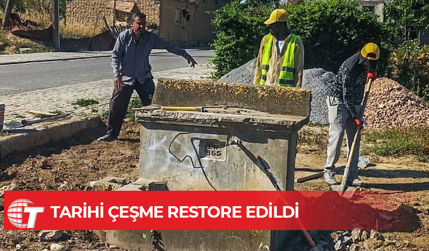 Kanlıköy’de tarihi çeşme restore edildi